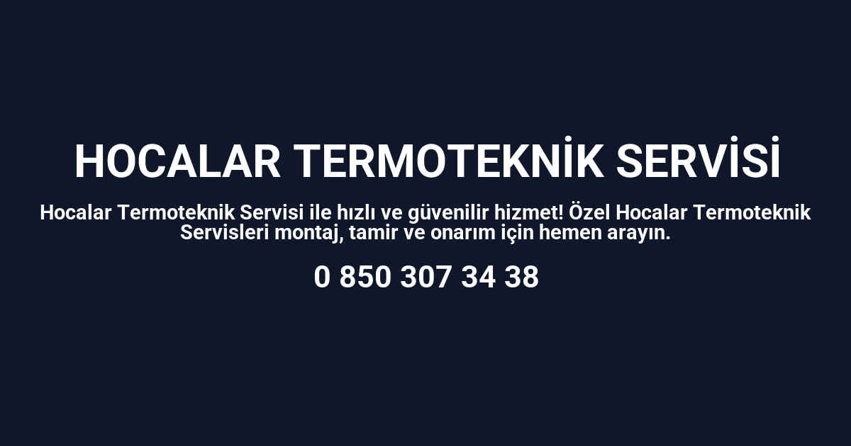 Hocalar Termoteknik Servisi